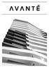 DAY NIGHT LIFE MOVE. Avantè is a future-focused development located in the