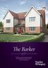 The Barker. The Barker is a grand 6 bedroom family home, boasting flexible and open-plan living space perfect for modern living.