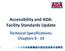 Accessibility and ADA: Facility Standards Update. Technical Specifications: Chapters 8-10