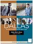 DALLAS CLASSIC. Dallas Men s Show CONTEMPORARY. the best of tradition and the edge of style. August 3-5, 2013