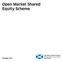 Open Market Shared Equity Scheme