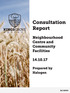 Consultation Report. Neighbourhood Centre and Community Facilities Prepared by Halogen