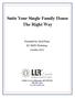 Suite Your Single Family House The Right Way