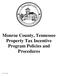 Monroe County, Tennessee Property Tax Incentive Program Policies and Procedures