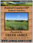 Kimball County CRP. Kimball, Nebraska. Presented By: Creed James. Office: (307) Cell: (307)
