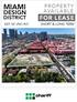 MIAMI DESIGN FOR LEASE PROPERTY AVAILABLE DISTRICT SHORT & LONG TERM 4201 NE 2ND AVE MIAMI DESIGN DISTRICT NE 2ND AVE