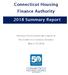 Connecticut Housing Finance Authority Summary Report PREPARED FOR GOVERNOR NED LAMONT & THE CONNECTICUT GENERAL ASSEMBLY MARCH 15, 2019