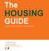 The HOUSING. GUIDE A guide to assist with your housing search