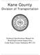 Kane County. Division of Transportation. Technical Specifications Manual for Road Improvement Impact Fees Under Kane County Ordinance #07-232
