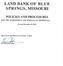Erifun(J:J; LAND BANK OF BLUE SPRINGS, MISSOURI POLICIES AND PROCEDURES FOR THE ACQUISITION AND DISPOSAL OF PROPERTIES. Revised November 19, 2018