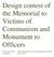 Design contest of the Memorial to Victims of Communism and Monument to Officers
