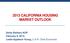 2013 CALIFORNIA HOUSING MARKET OUTLOOK. Santa Barbara AOR February 6, Leslie Appleton-Young, C.A.R. Chief Economist