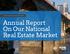 Annual Report On Our National Real Estate Market
