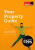 Your Property Guide. Whether you re buying, selling, letting or renting, you ll find everything you need to know in one place.