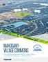 MAHOGANY VILLAGE COMMONS. 52ND Street SE and Mahogany Street SE, Calgary, Alberta +/-210,000 sq.ft. Retail Space Available for Lease