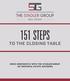 151 STEPS TO THE CLOSING TABLE MOVE CONFIDENTLY WITH THE STADLER GROUP AS YOUR REAL ESTATE ADVISORS