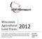 Wisconsin Agricultural. Land Prices. Ag Land Values up 4.0%