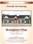 Meetinghouse Village. Proudly Introducing. CONDOMINIUMS Norfolk, Massachusetts